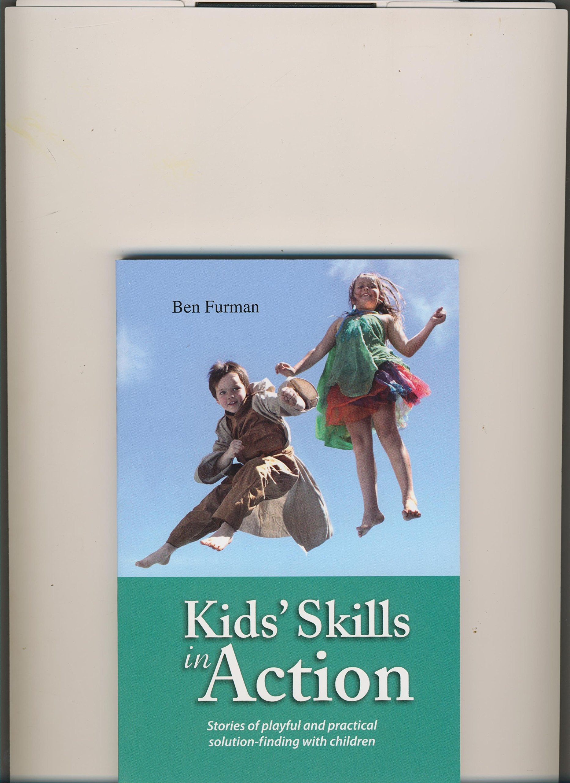 Kids' Skills in Action: Stories of Playful and Practical Solution-finding with Children Books