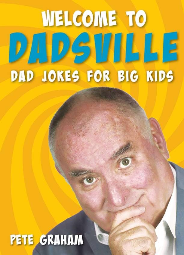 Welcome to Dadsville: Dad's Jokes for Big Kids Books