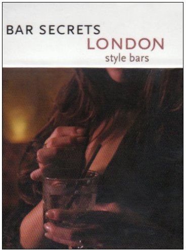 Bar Secrets London - Style Bars: Drink. (Deck of Secrets) Leisure, Home & Garden