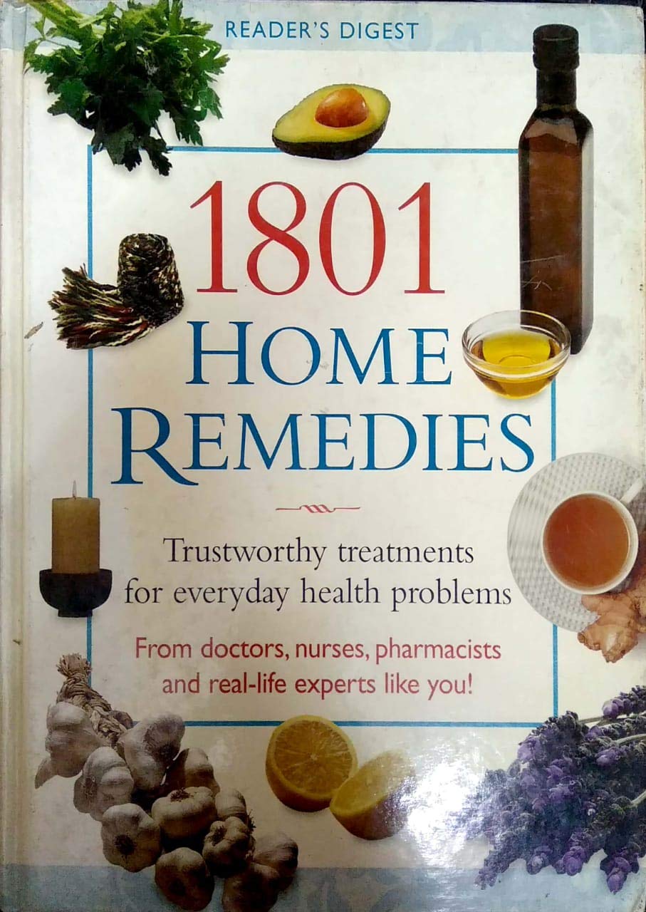 1801 Home Remedies - Trustworthy Treatments For Everyday Health Problems Books