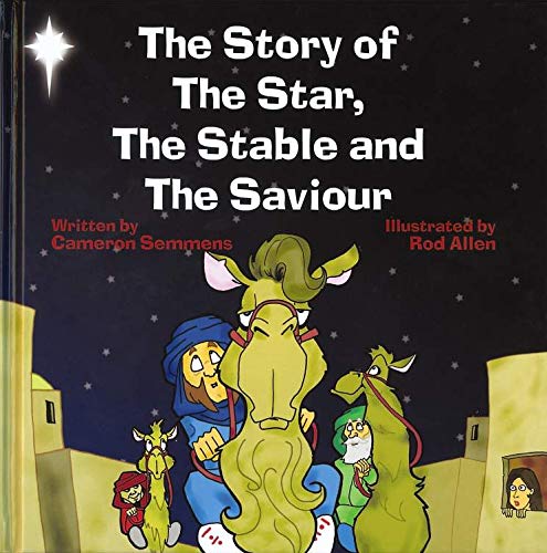 The Story of the Star, the Stable and the Saviour Books