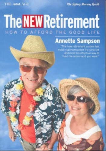 New Retirement: How to Afford the Good Life book