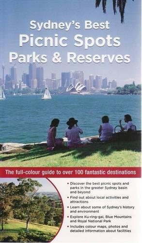 Sydney's Best Picnic Spots, Parks & Reserves book