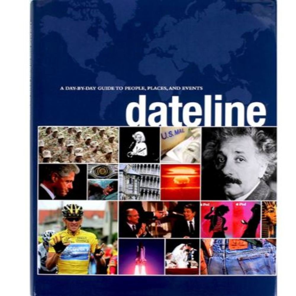 dateline-a-day-by-day-guide-to-people-places-and-events Books
