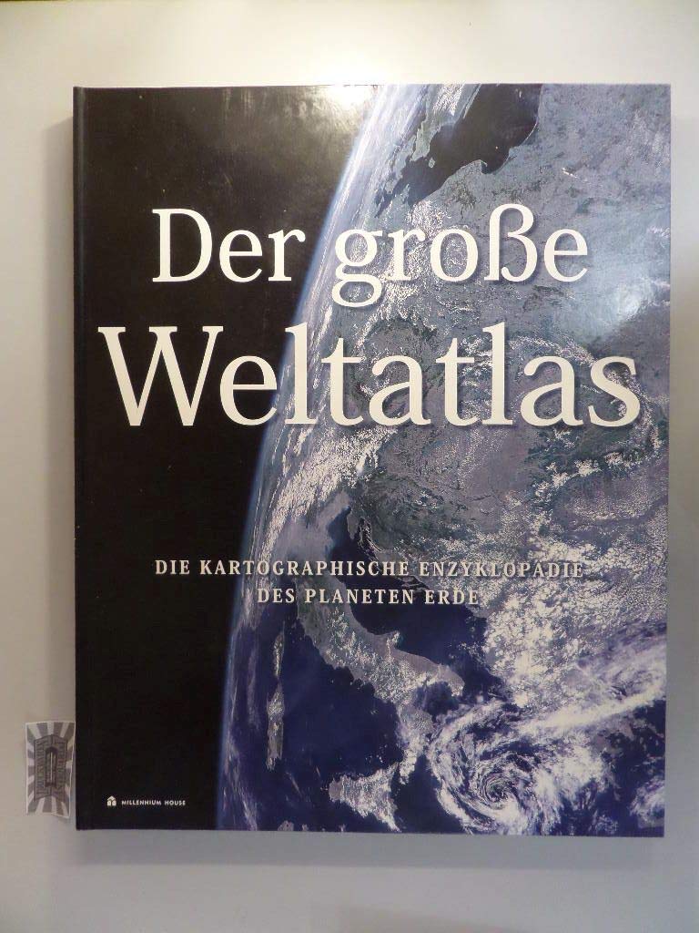 Der große Weltatlas, englische Ausgabe: Die kartographische Enzyklopädie des Planeten Erde Learning & Reference