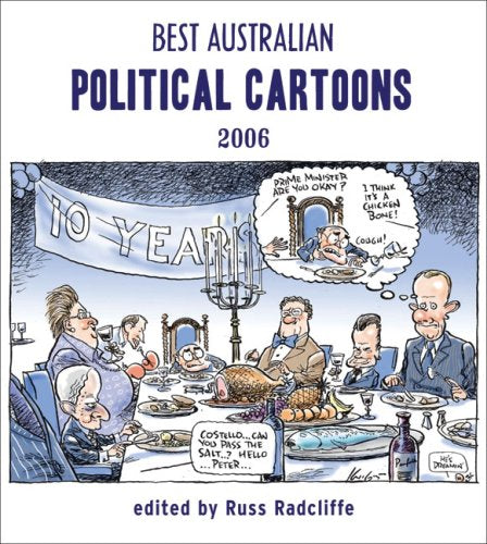 Best Australian Political Cartoons 2006 (Best Australian Political Cartoons Series) Politics & History