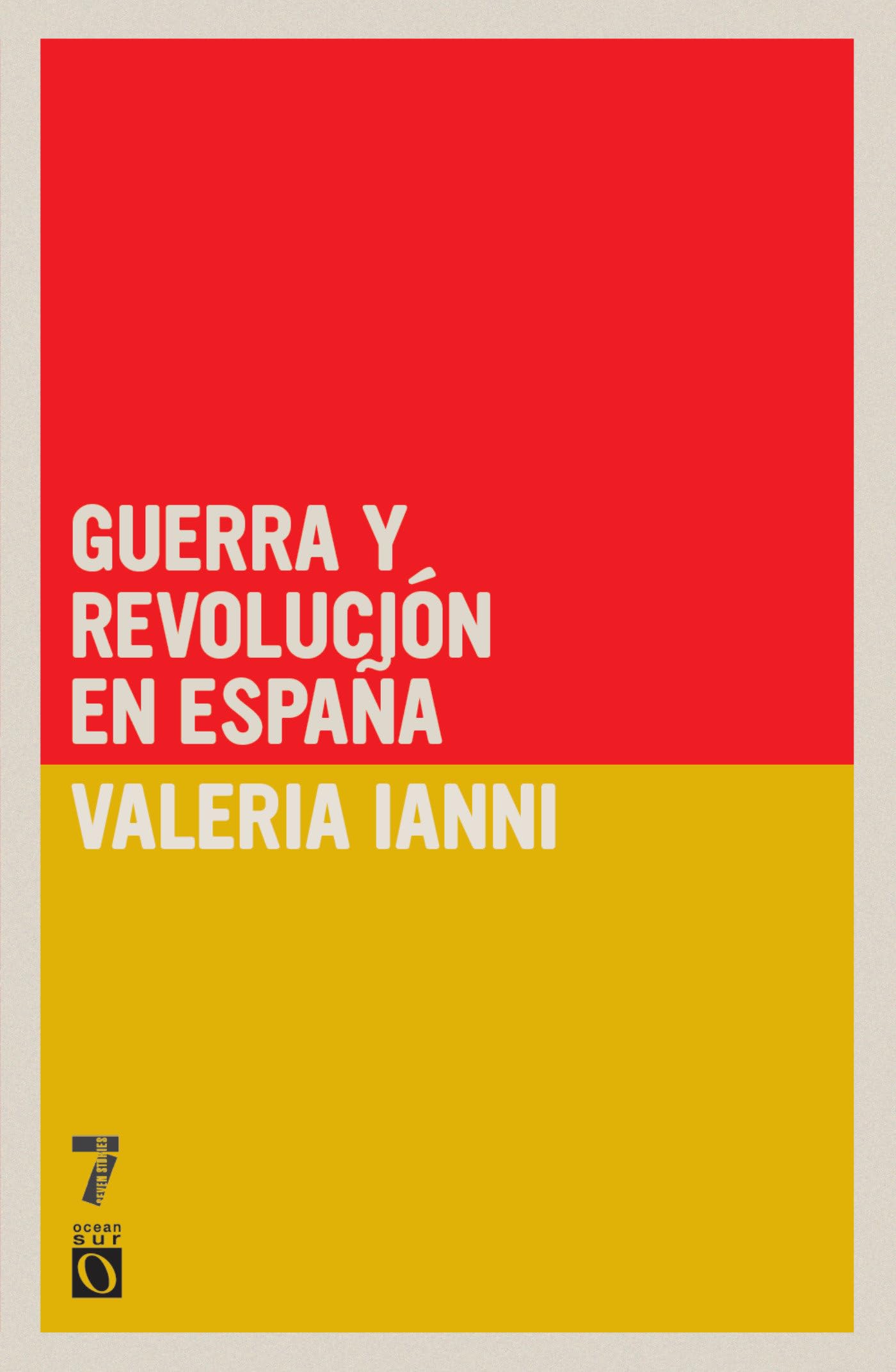 Guerra y revoluci n en Espa a Politics & History