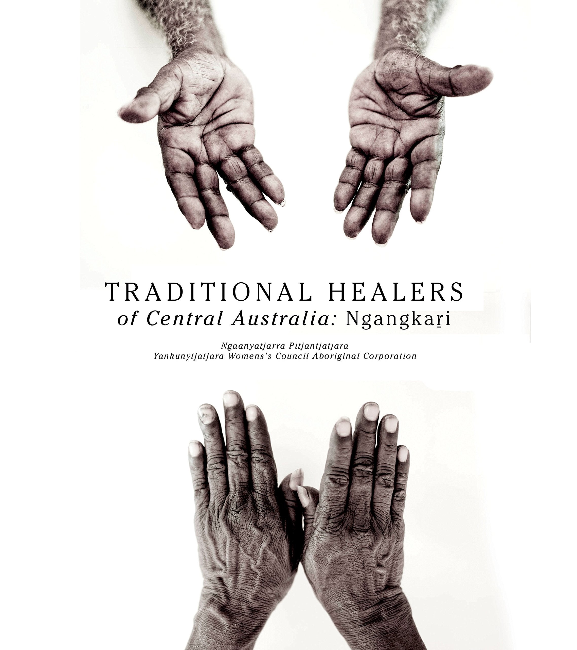 Traditional Healers of the Central Desert: Ngangkari Books