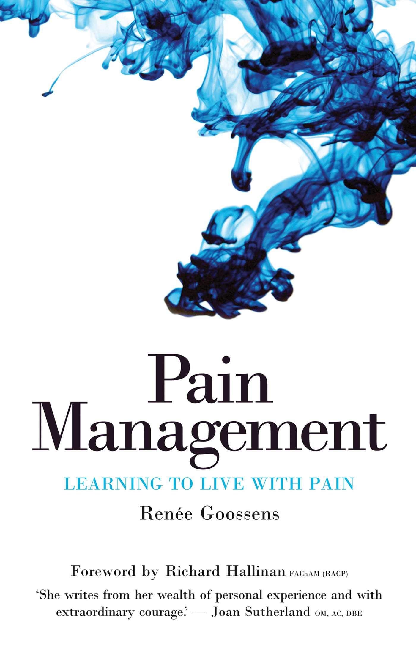 Pain Management: Learning to Live with Pain Medicine