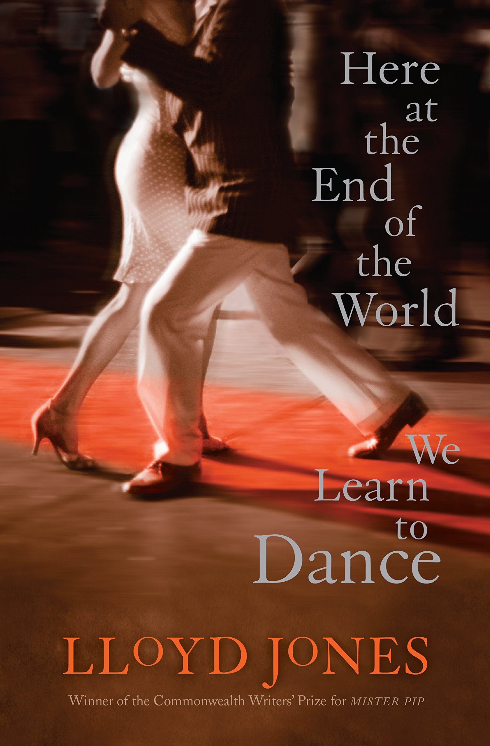 Here At The End Of The World We Learn To Dance Books