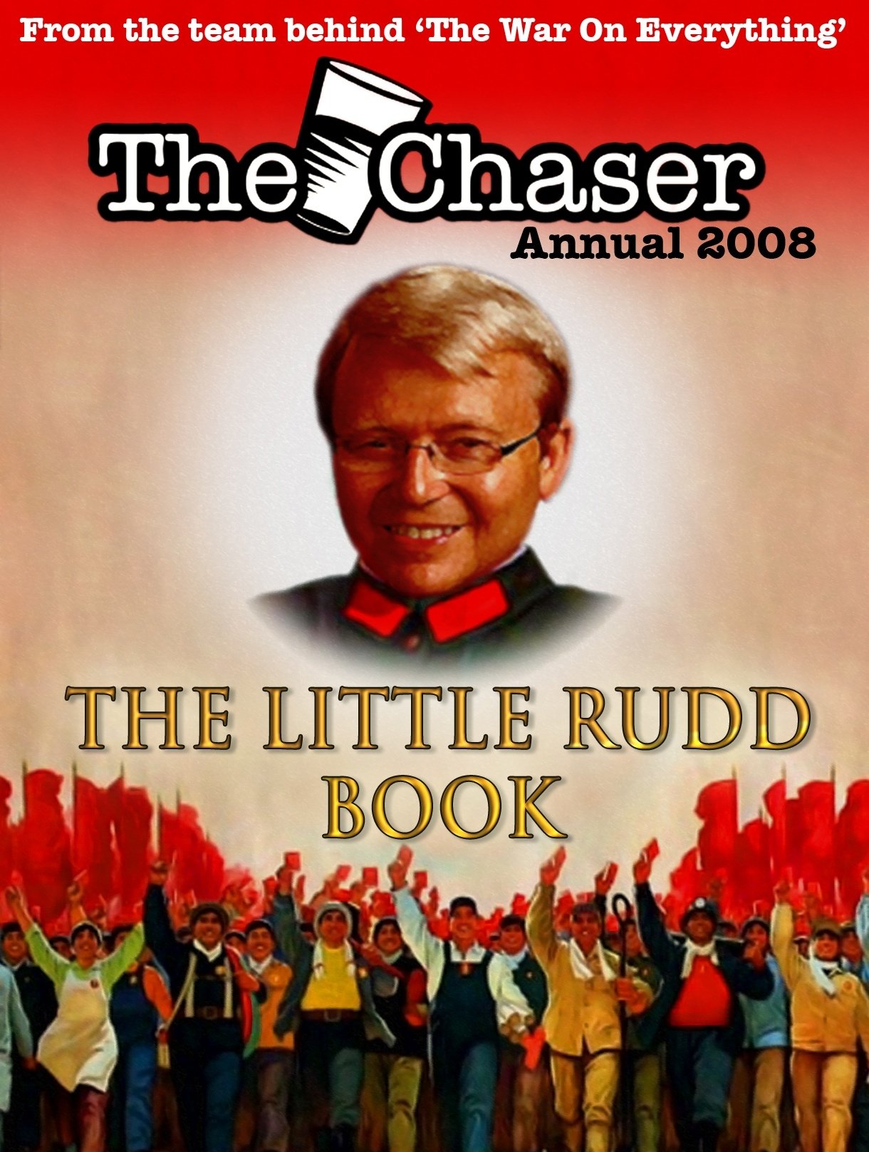 Chaser Annual 2008, The: The Little Rudd Book Books