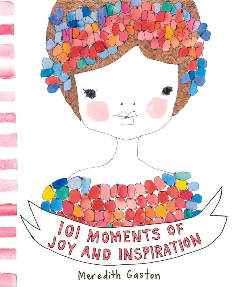 101 Moments of Joy and Inspiration Business, Finance & Career