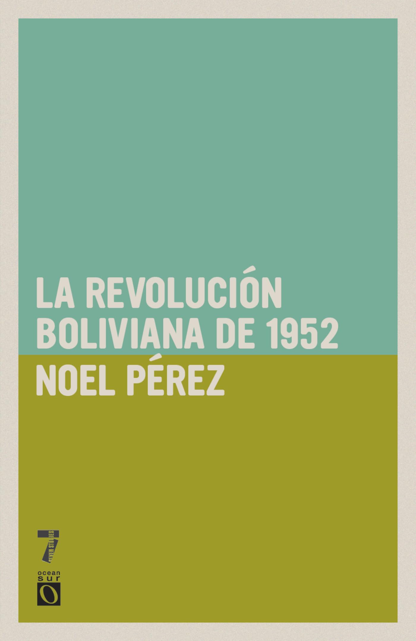 Revoluci n Boliviana de 1952 Politics & History