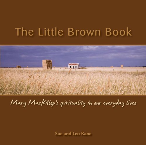 Little Brown Book : Mary MacKillop's Spirituality Books