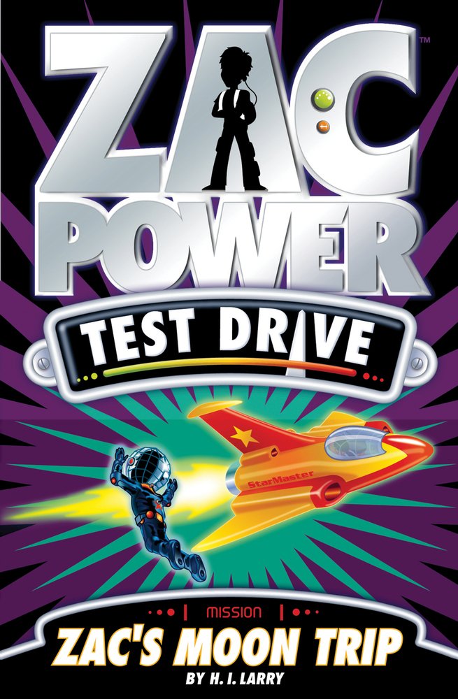 Zac's Moon Trip (Zac Power Test Drive, Band 1) Novels & Short Stories