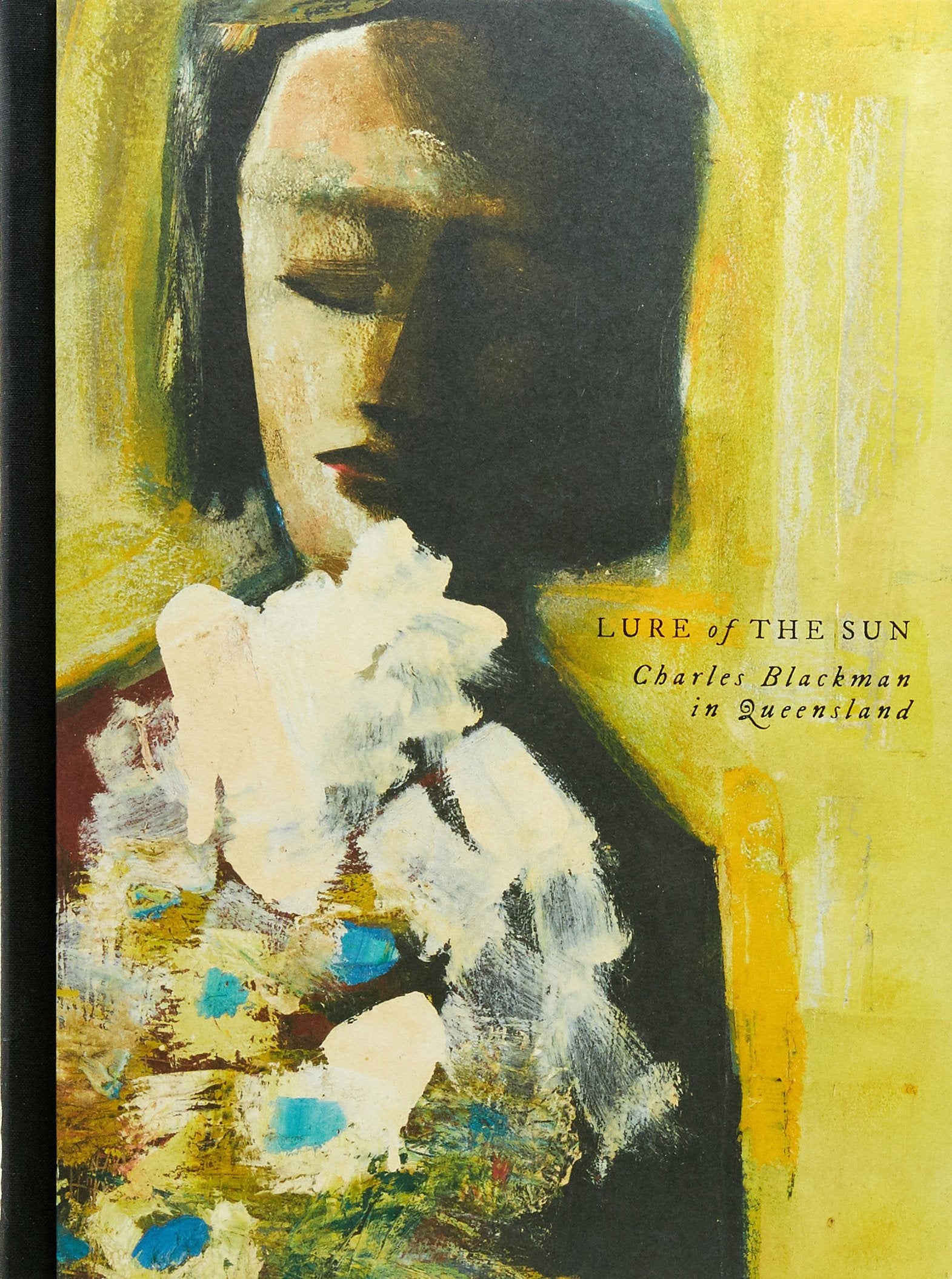 Lure of the Sun : Charles Blackman in Queensland Books