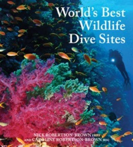 World's Best Wildlife Dive Sites: 32 of the best underwater wildlife experiences Geology & Geography