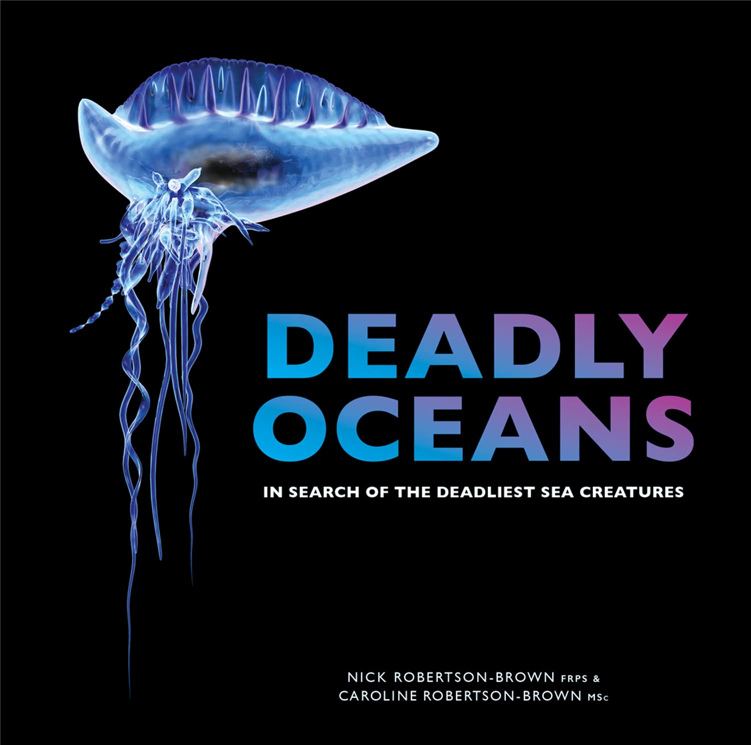 Deadly Oceans: In Search of the Deadliest Sea Creatures Mathematics