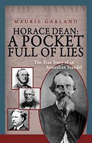 Horace Dean: A Pocket Full of Lies: The True Story of an Australian Scandal Medicine