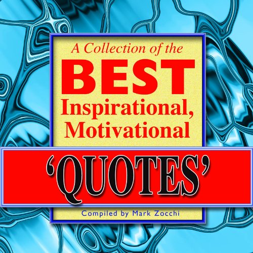 A Collection of the Best Inspirational, Motivational Quotes Business, Finance & Career