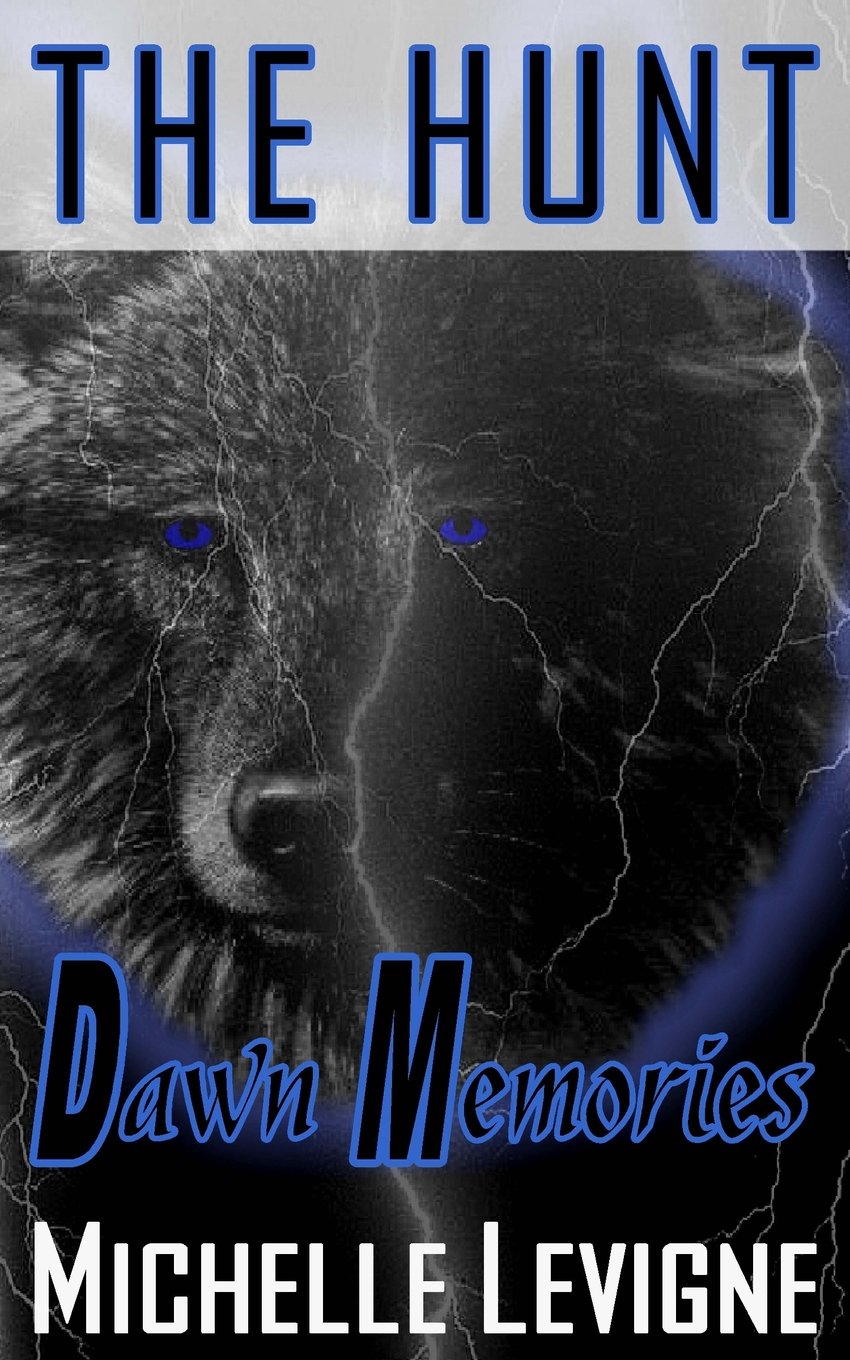 The Hunt Book 1: Dawn Memories Urban Fantasy