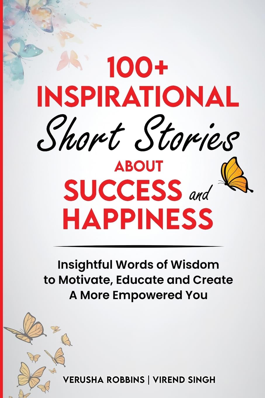 100+ Inspirational Short Stories About Success and Happiness Business, Finance & Career