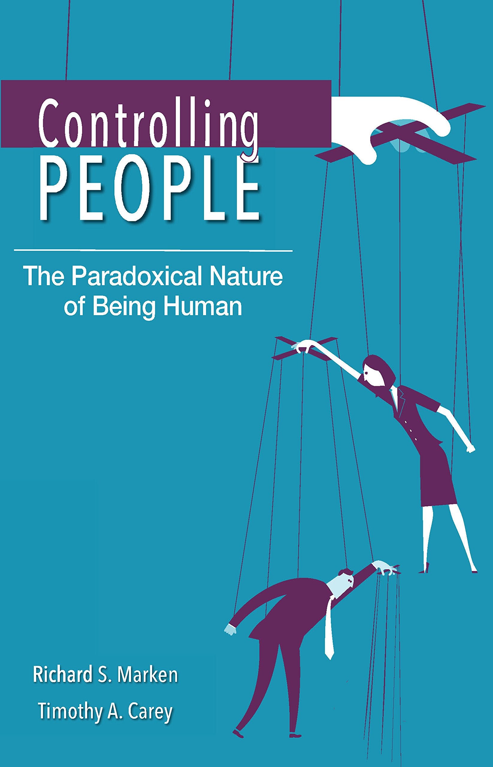 Controlling People: The Paradoxical Nature of Being Human Lifestyle