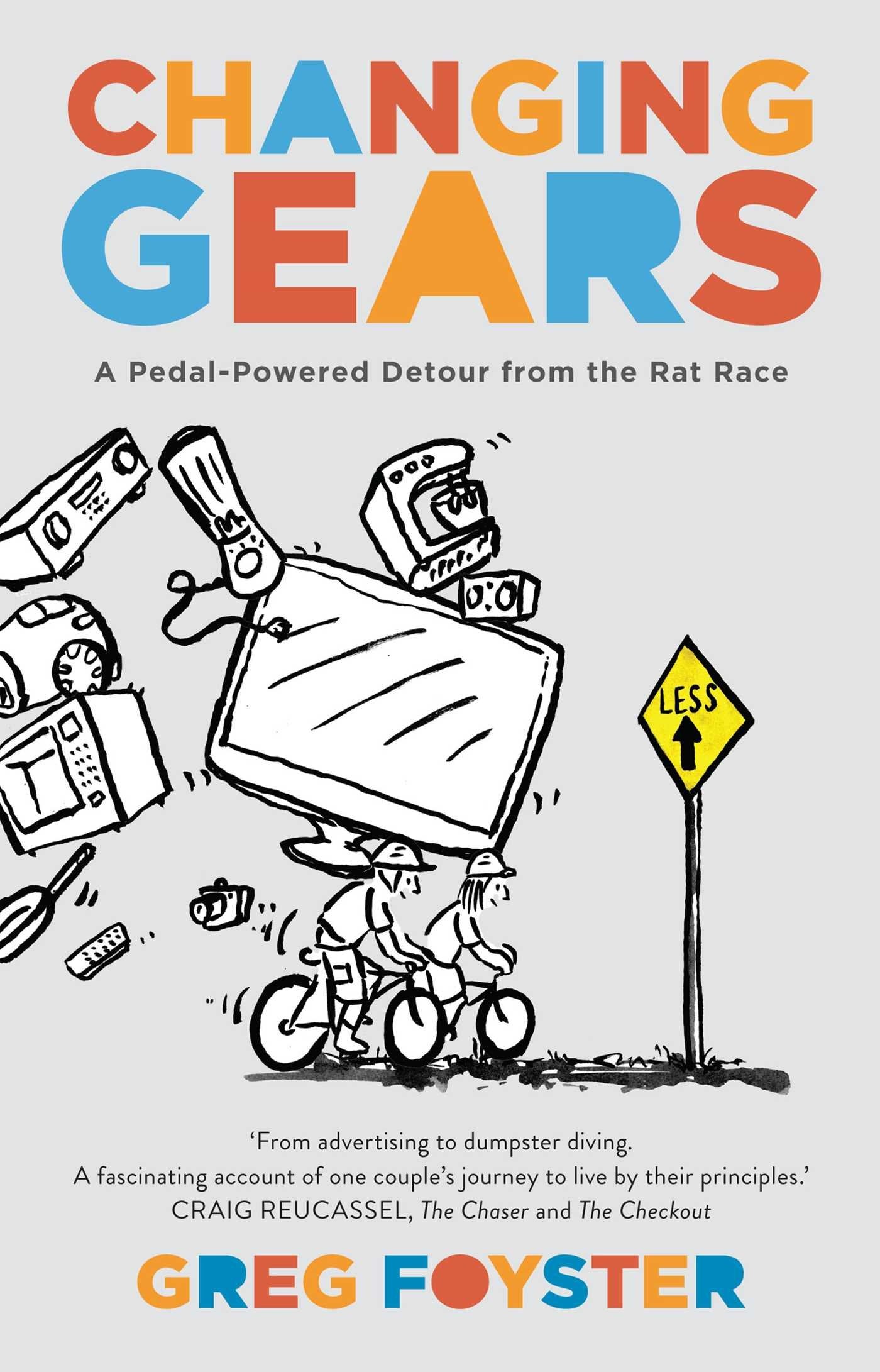 Changing Gears: A Pedal-Powered Detour from the Rat Race Books
