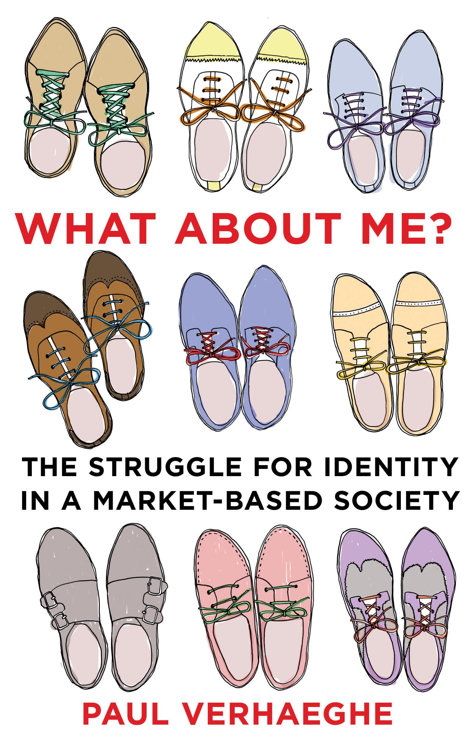 What about Me?: the struggle for identity in a market-based society Books