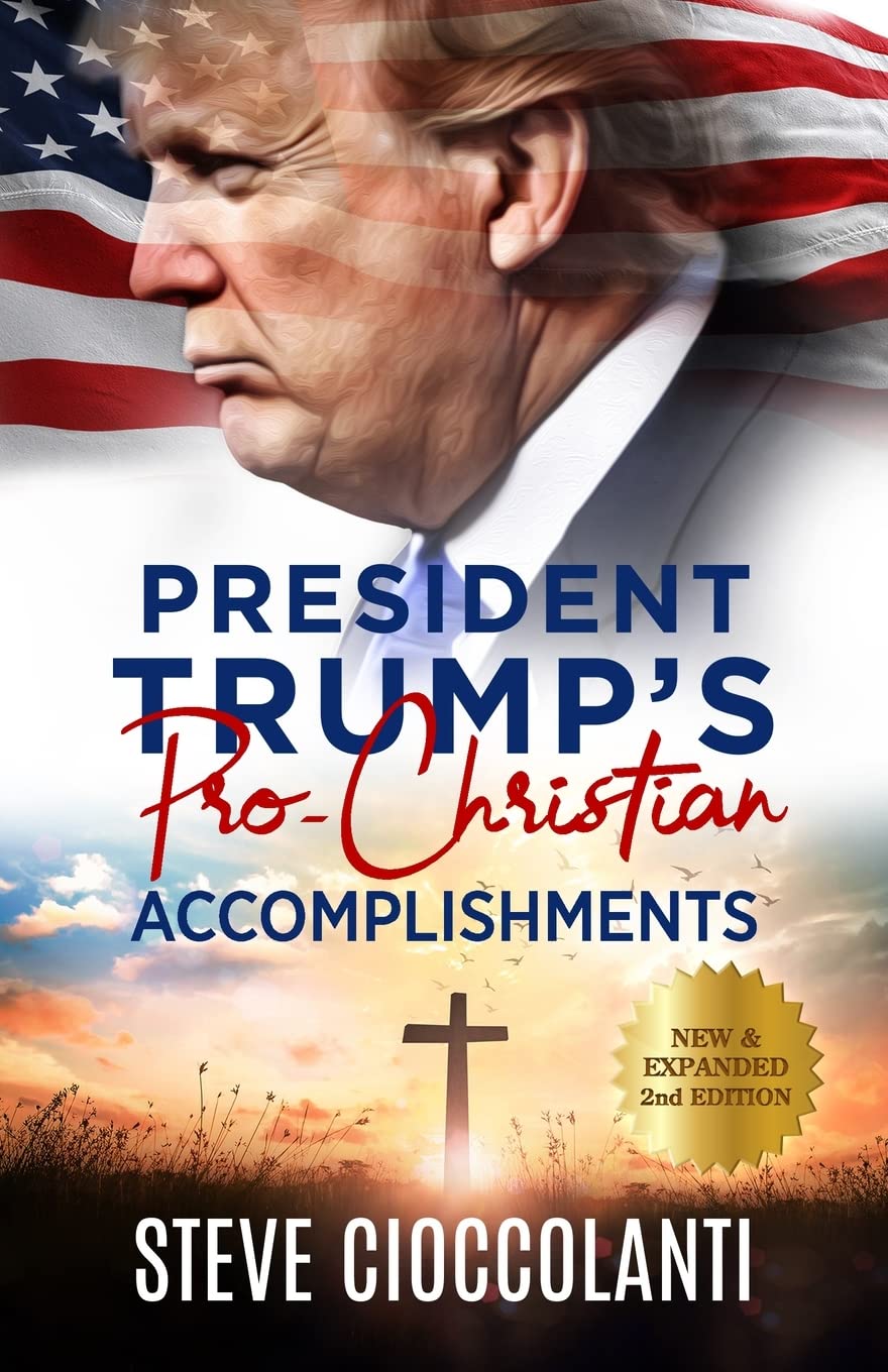 President Trump's Pro-Christian Accomplishments Science