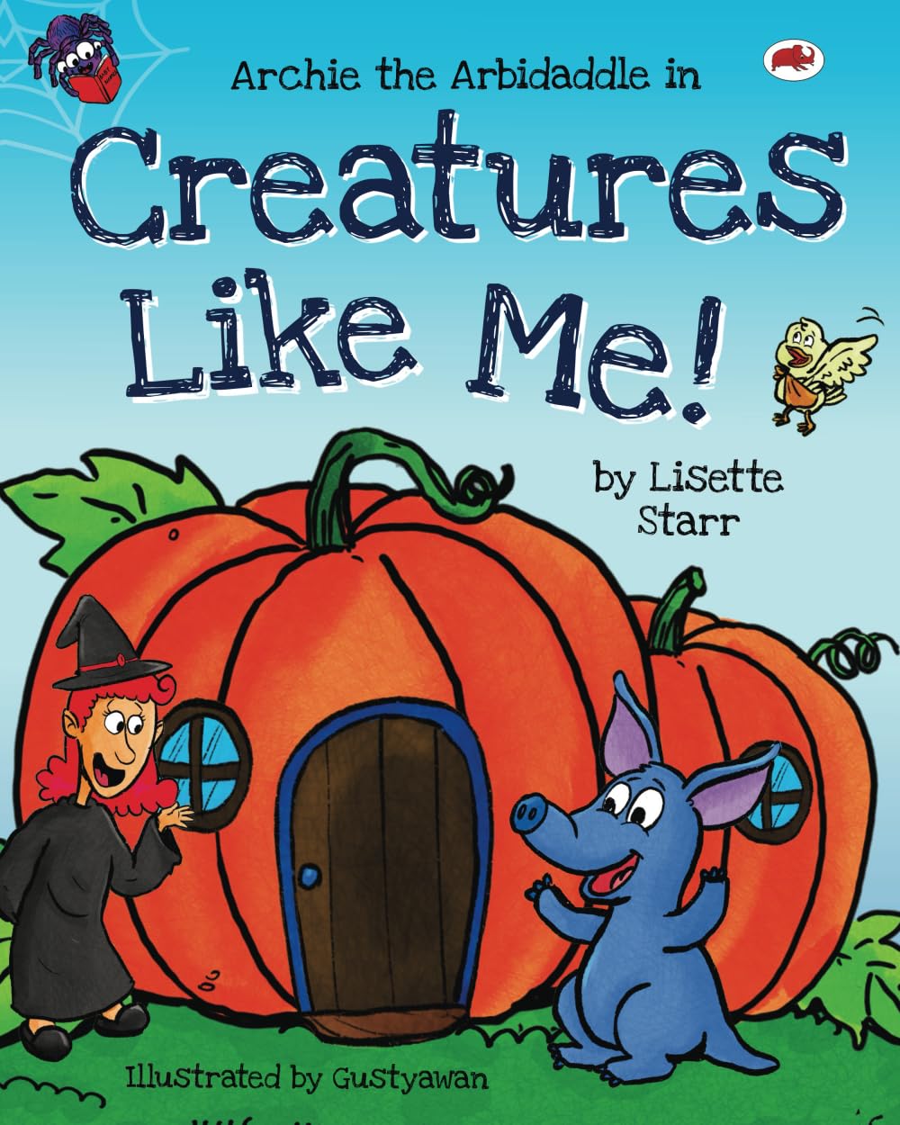 Creatures Like Me: Archie the Arbidaddle in... (Red Beetle Children's Picture Books Ages 3-8) Fairy Tales & Legends