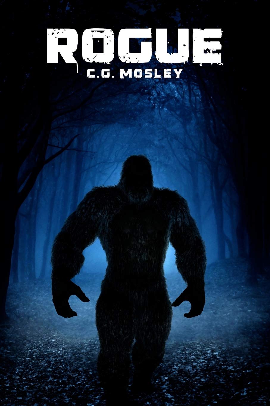 Product Image: Rogue: A Bigfoot Thriller