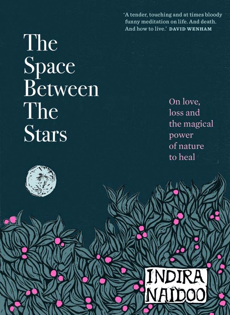 Space Between the Stars: On love, loss and the magical power of nature to heal Memories
