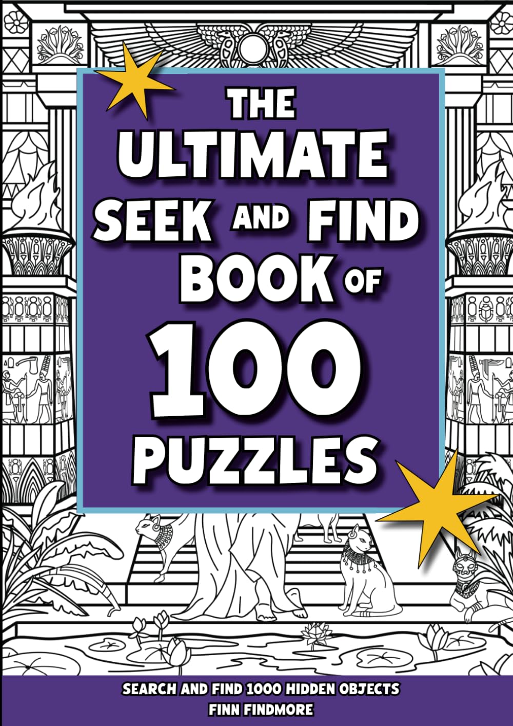 The Ultimate Seek & Find Book of 100 Puzzles: Search and Find 1000 Hidden Objects Novels & Short Stories