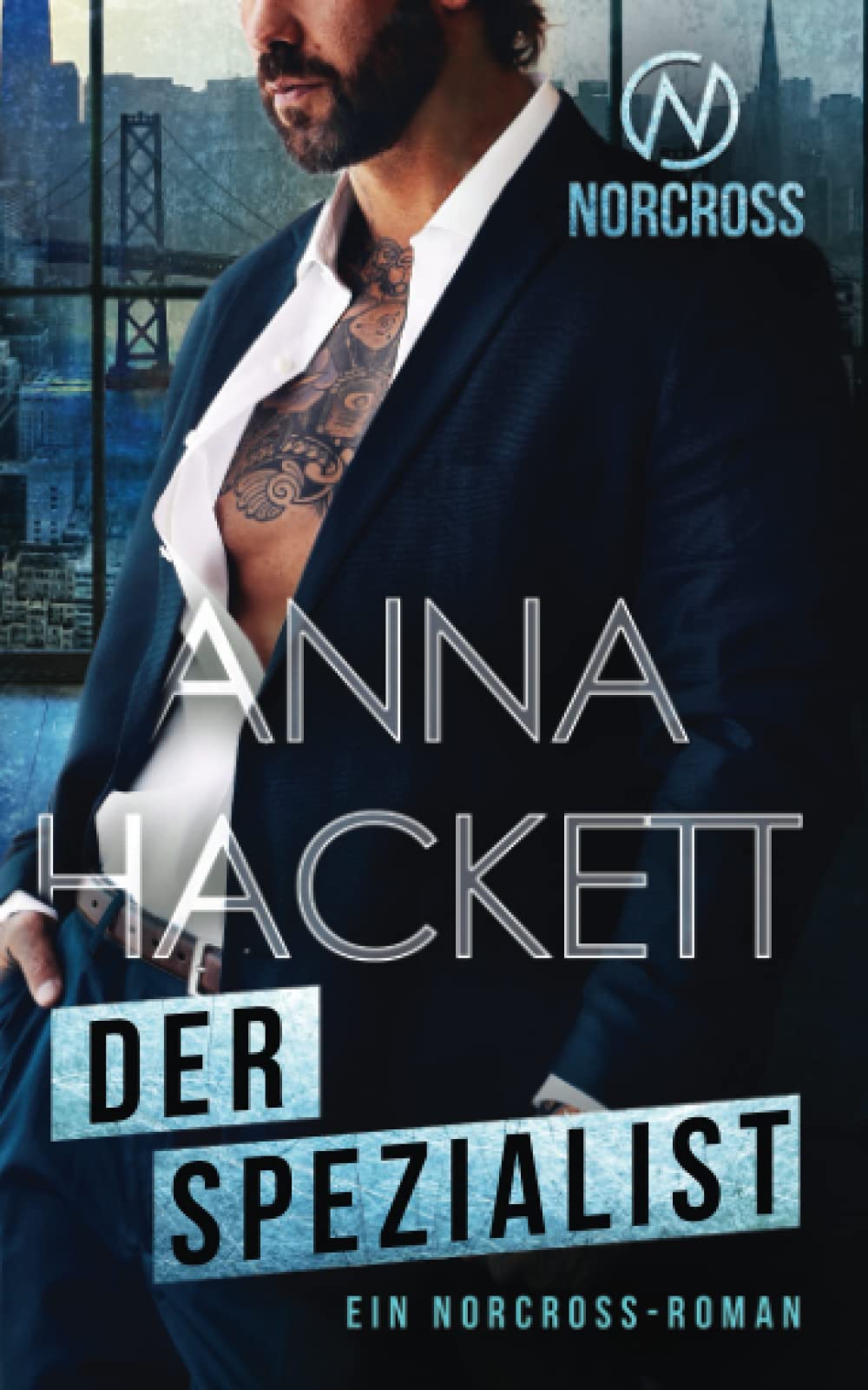 Der Spezialist: Ein Norcross-Roman (Norcross Security, Band 3) Action & Adventure