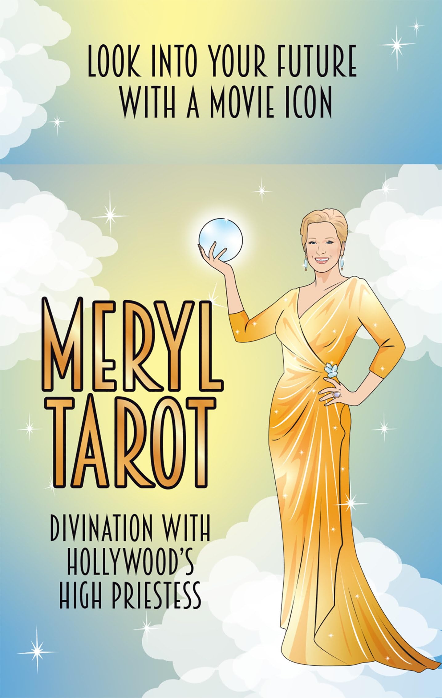 Meryl Tarot: Divination with Hollywood's high priestess /anglais book
