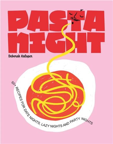 Pasta Night : 60+ recipes for date nights, lazy nights and party nights Film, Art & Culture