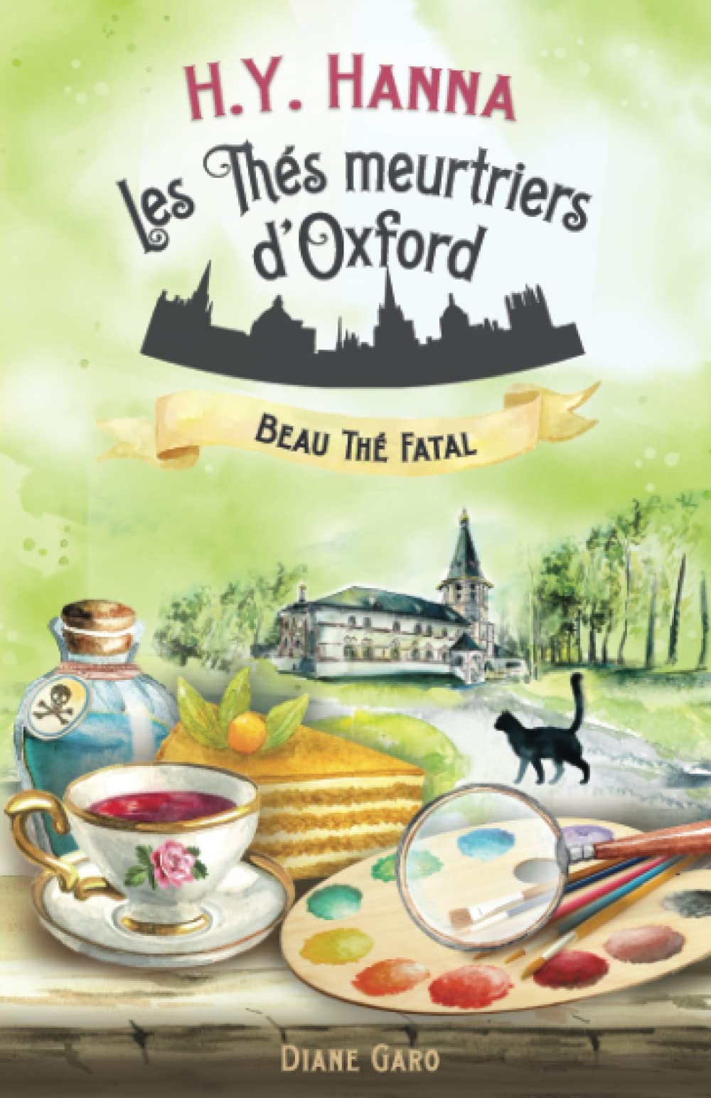 Beau thé fatal: (Les Thés meurtriers d’Oxford - Livre 2) Cosy Mystery & Humour