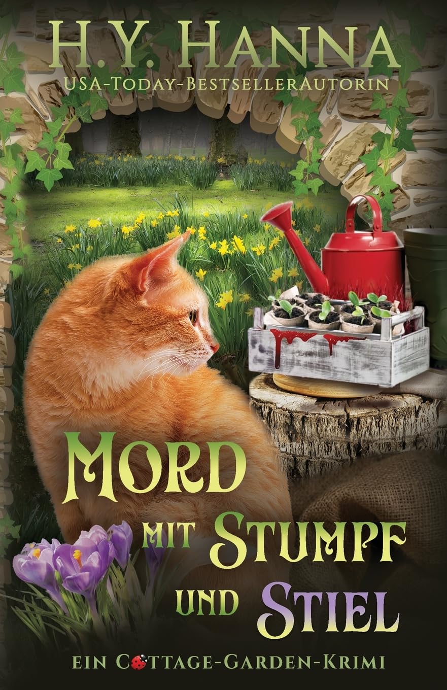 Mord mit Stumpf und Stiel (Ein Cottage-Garden-Krimi 5) Contemporary literature