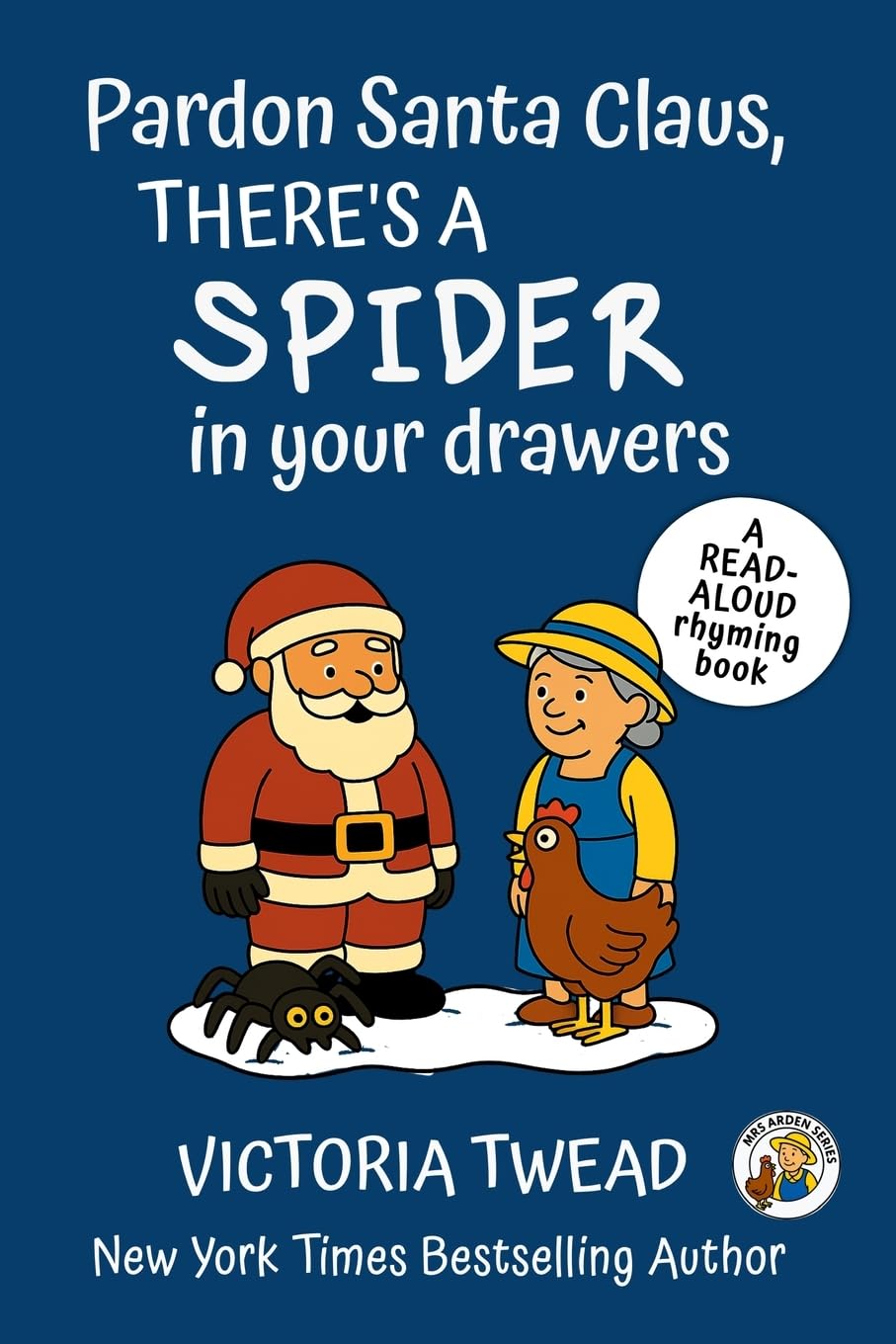 Pardon Santa Claus, There's a SPIDER in Your Drawers Non-fiction