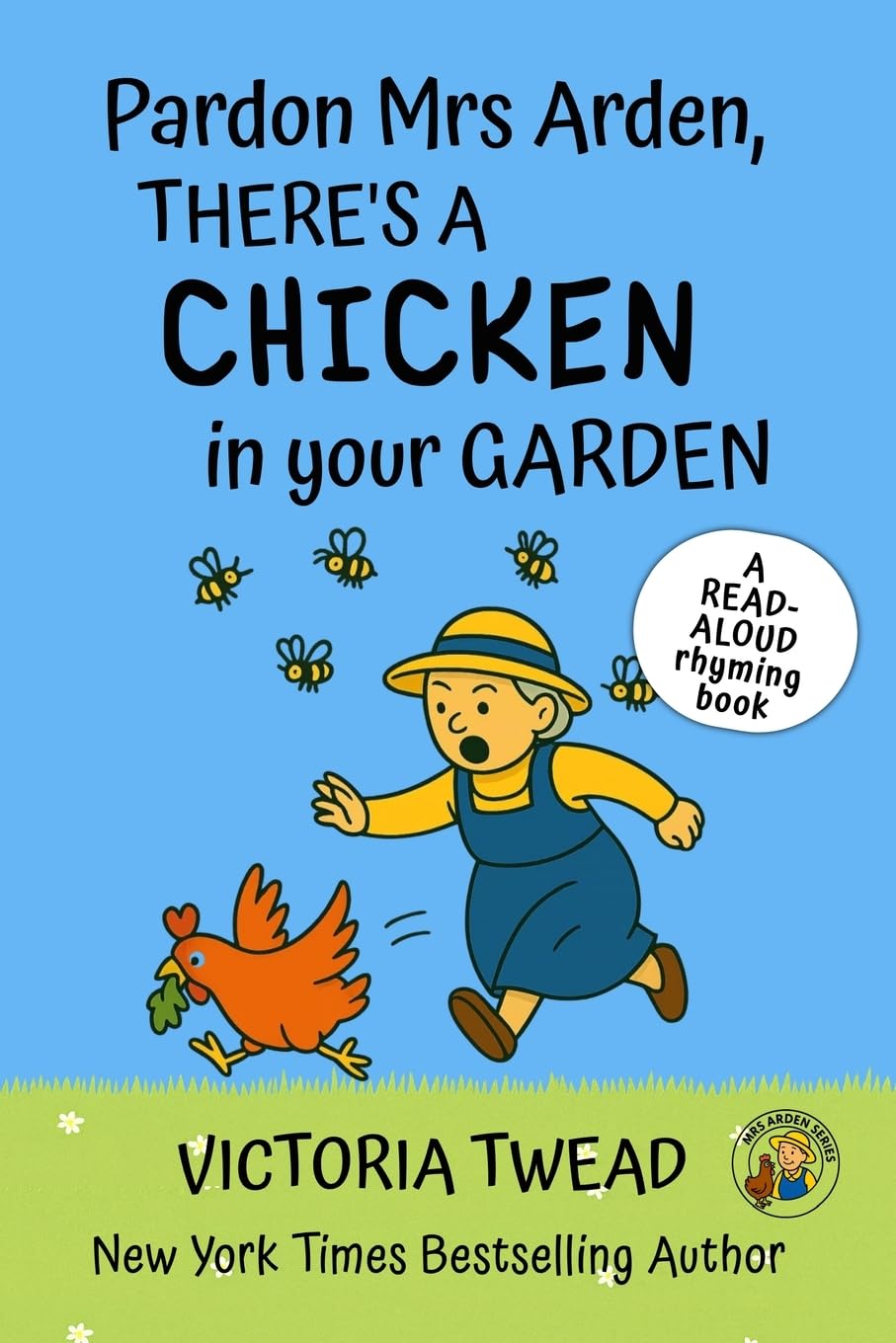 Pardon Mrs Arden, There's a CHICKEN in Your Garden Non-fiction
