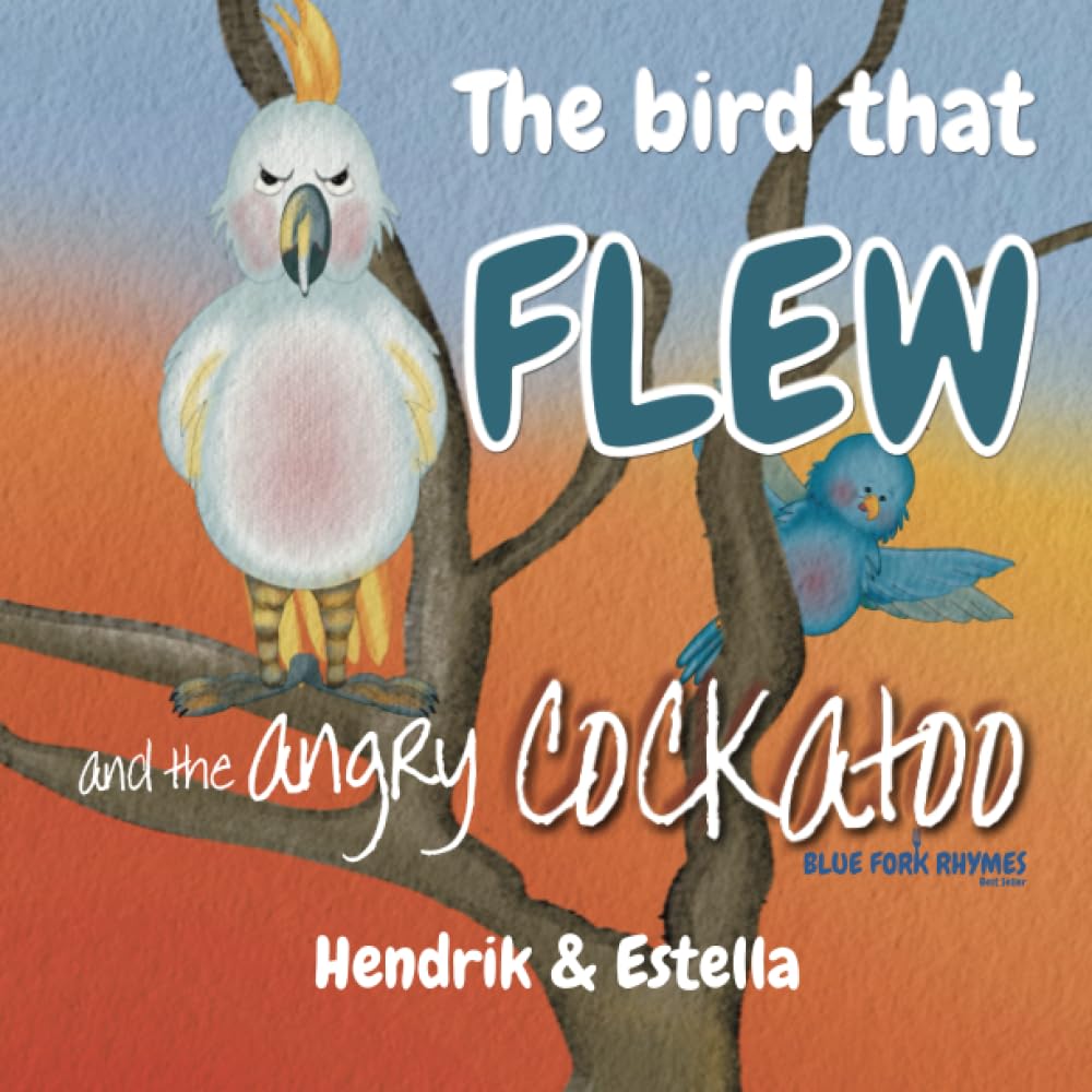 The bird that FLEW and the angry COCKATOO Non-fiction