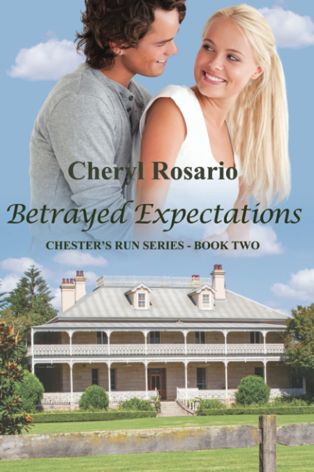 Betrayed Expectations: Chester's Run Series - Book Two Contemporary Romance