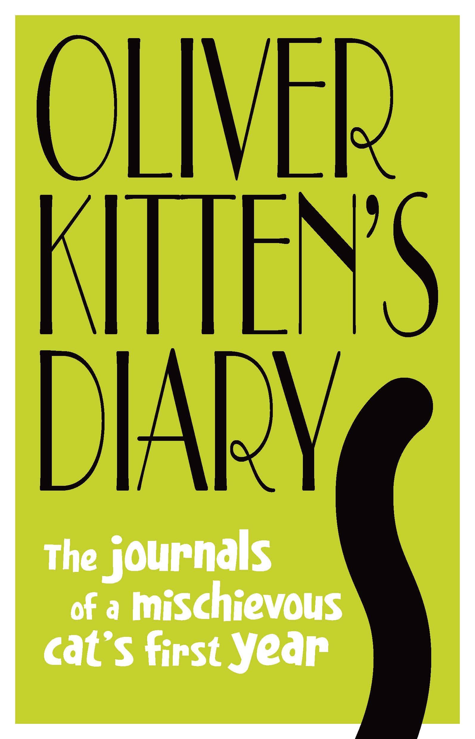 Oliver Kitten's Diary Humour & Satire