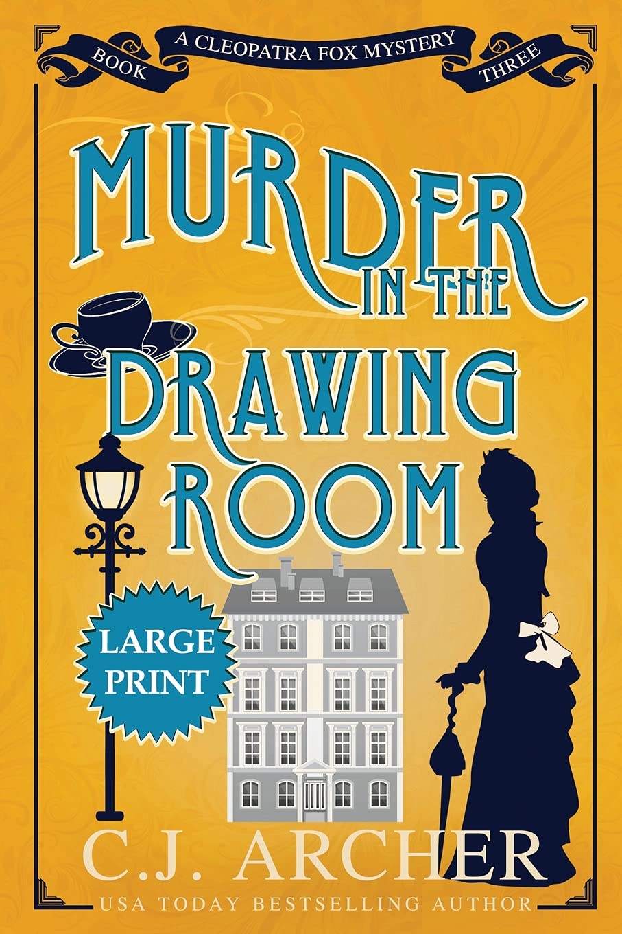 Murder in the Drawing Room: Large Print (Cleopatra Fox Mysteries, Band 3) Historical Fiction