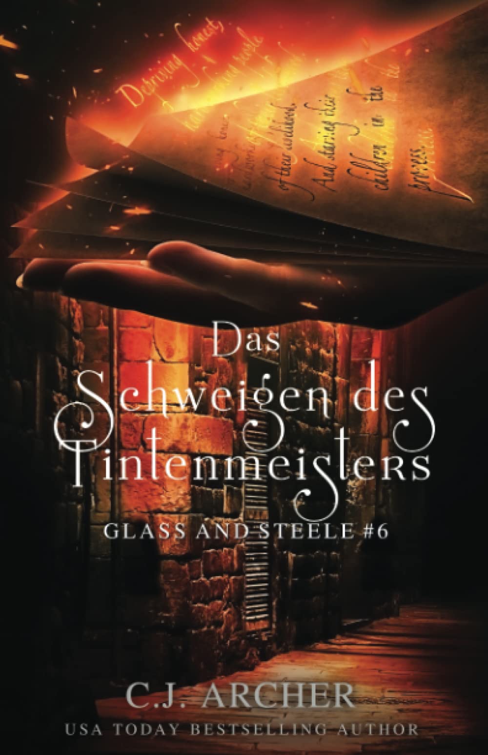 Das Schweigen des Tintenmeisters: Glass and Steele (Glass and Steele Serie, Band 6) Historical Fiction