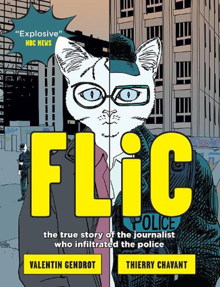 Flic: the true story of the journalist who infiltrated the police Law