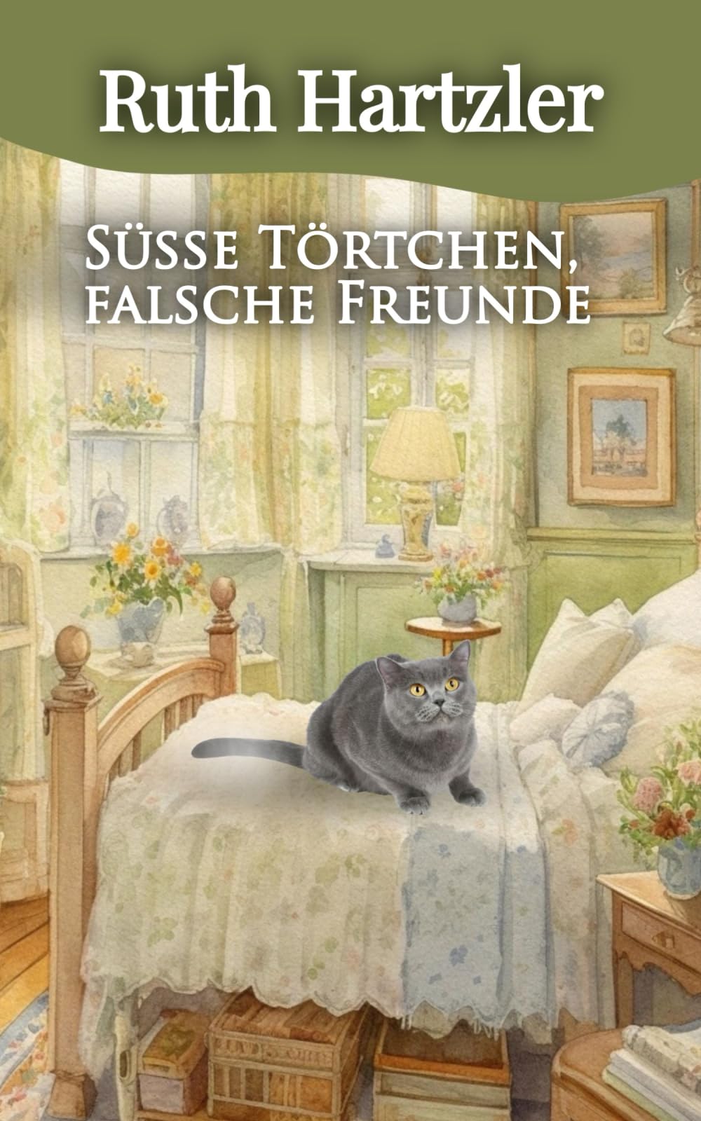 Süße Törtchen, falsche Freunde (Ein Tod-und-Törtchen-Cosy-Krimi, Band 4) Cosy Mystery & Humour