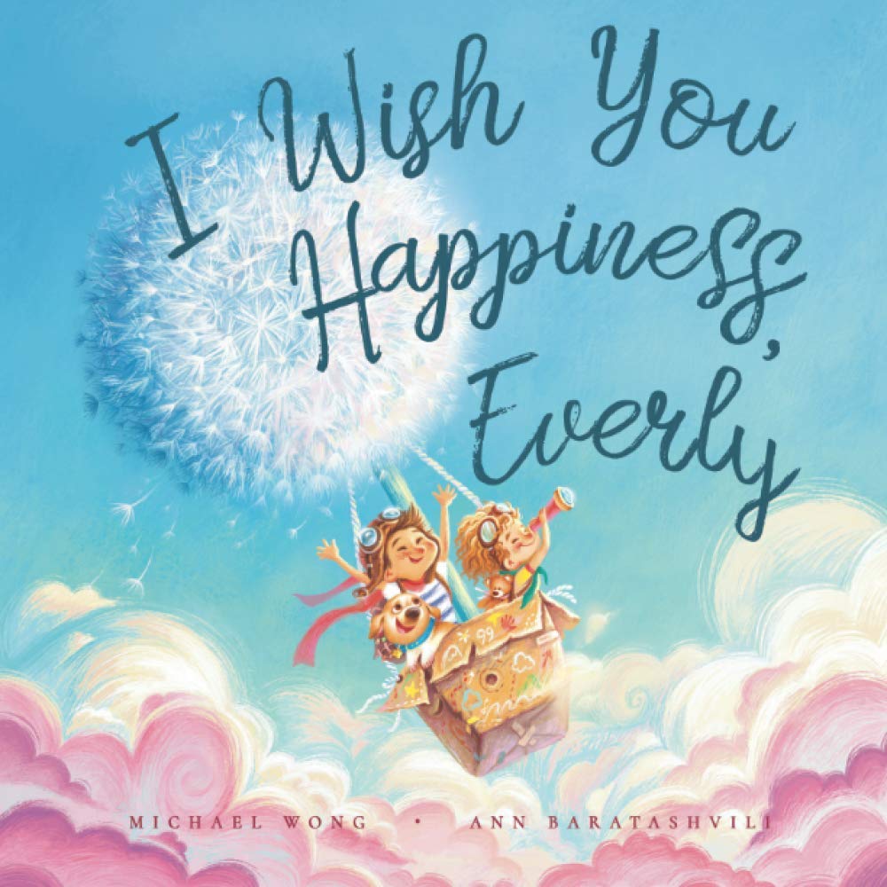 I Wish You Happiness, Everly (The Unconditional Love for Everly Series, Band 1) Parents & Children