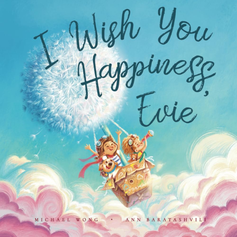 I Wish You Happiness, Evie (The Unconditional Love for Evie Series, Band 1) Parents & Children
